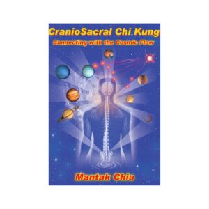 CranioSacral Chi Kung: Connecting with the Cosmic Flow