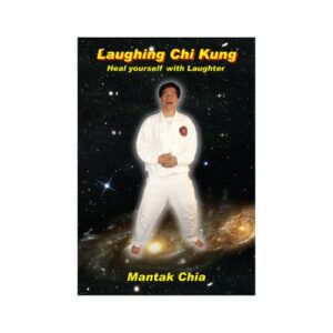 Laughing Chi Kung: Heal yourself with Laughter