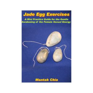 Jade Egg Exercise: Guide for Gentle Awakening of Female Sexual Energy