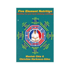 Five Element Nutrition: Nutrition for your Inner Alchemy Astrology