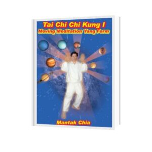 Tai Chi Chi Kung I: Moving Meditation Yang Form